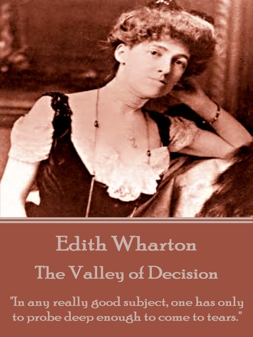 Title details for The Valley of Decision by Edith Wharton - Available